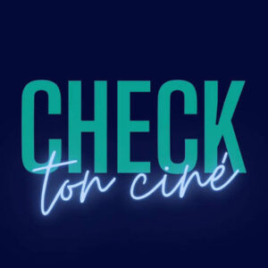 Check ton ciné
